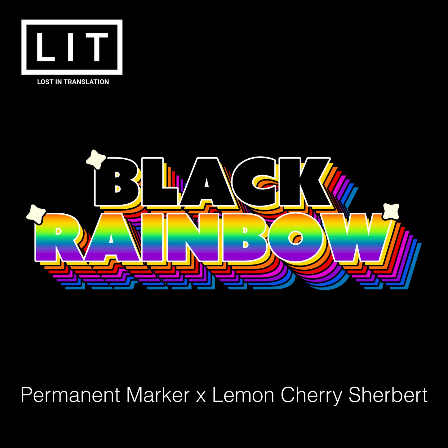 BLACK RAINBOW (FEM)