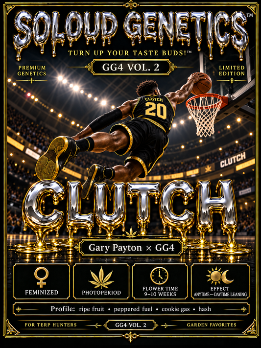 Clutch - Gary Payton x GG4 - SoLoud Genetics GG4 Vol. 2