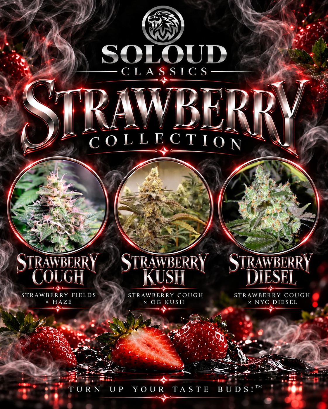 SOLOUD CLASSICS — STRAWBERRY COLLECTION | Strawberry Cough, Strawberry Kush, Strawberry Diesel — approved final lion logo poster